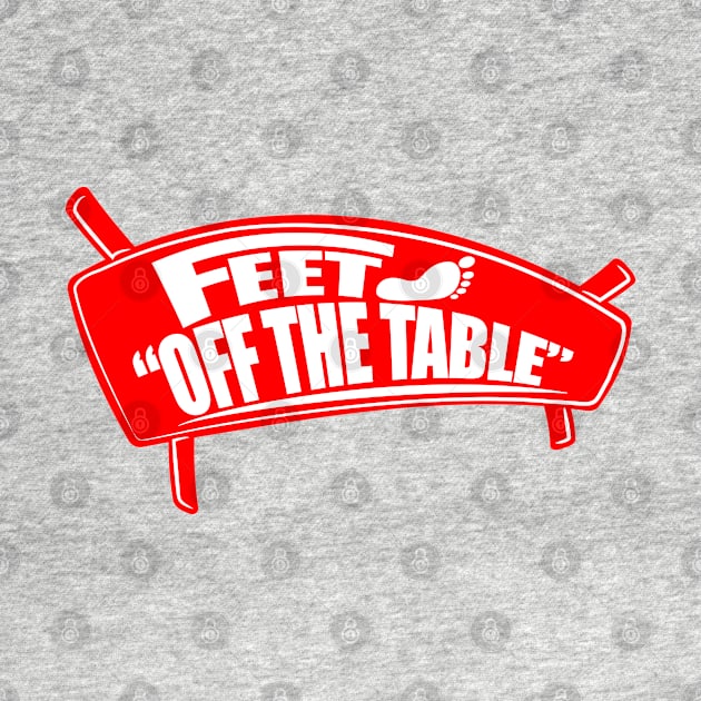 Feet off the table by ARMU66